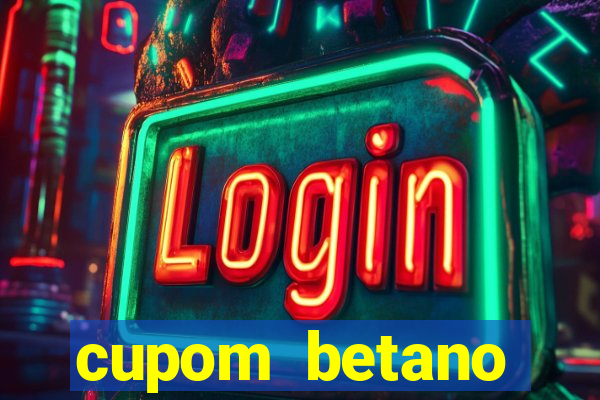 cupom betano rodadas gratis
